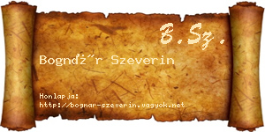 Bognár Szeverin névjegykártya